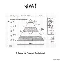 Sei Miguel - Viva! O Carro de Fogo de Sei Miguel