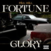 Paul Wall - Fortune & Glory