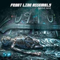 Front Line Assembly - Nerve War (2022 Remaster)