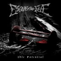 Escape The Fate - Idle Potential