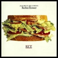 Robin Trower, Jack Bruce & Bill Lordan - B.L.T.