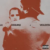 &Ccedil;antamarta - La Esquina + Violenta