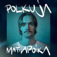 Matinpoika - Polkuja