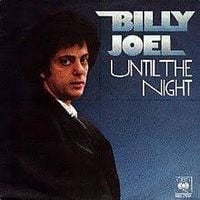 Billy Joel - Until the Night