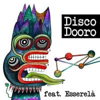 Feat. Esserel&agrave; - Disco Dooro