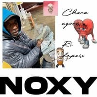 FUDIDO NOXY - CHORA AGORA e RI DEPOIS