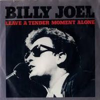 Billy Joel - Leave a Tender Moment Alone