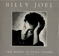 Billy Joel - The Night Is Still Young