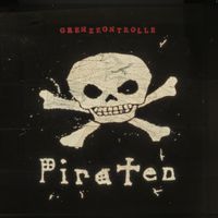 GRENZKONTROLLE - PIRATEN