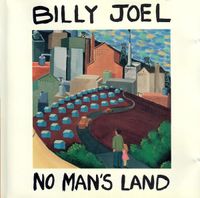 Billy Joel - No Man's Land