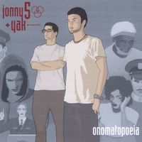 Jonny 5 & Yak - Onomatopoeia