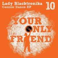 Lady Blacktronika - Cosmic Dance EP