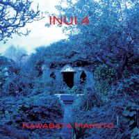 Makoto Kawabata - Inui.4