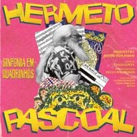 Hermeto Pascoal - Sinfonia Em Quadrinhos
