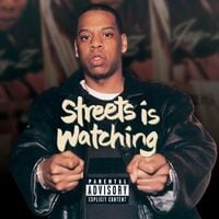 JAY-Z - Streets Is Watching