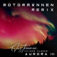 &Aacute;rstraumur - Aurora III (Motormännen Remix)