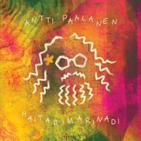 Antti Paalanen - Haitarimarinadi