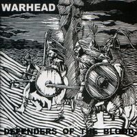 Warhead - Defenders of The Blood