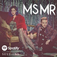 MS MR - Spotify Sessions