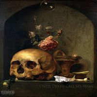 Yhebuck - UNTIL DEATH CALL MY NAME