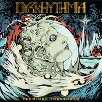 Dysrhythmia - Terminal Threshold