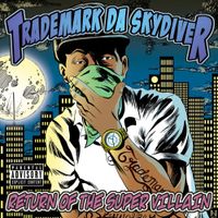 Trademark da Skydiver - Return of The Super Villain