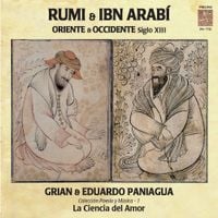 Eduardo Paniagua - Rumi & Ibn Arab&iacute; - Oriente & Occidente Siglo XIII