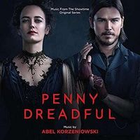 Abel Korzeniowski - Penny Dreadful