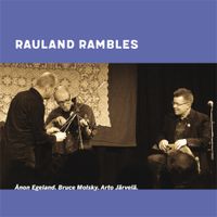 &Aring;non Egeland - Rauland Rambles