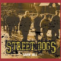 Street Dogs - Savin Hill