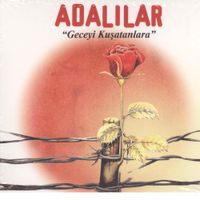 Adalılar - Geceyi Kuşatanlara