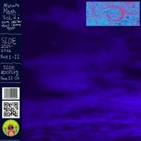 maya's home - mixtapemaya vol 2: some old/new music + bootleg remixes