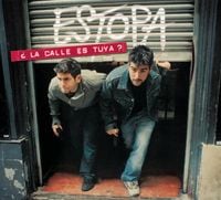 Estopa - &iquest;La Calle Es Tuya?