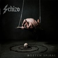 Schizo - Rotten Spiral