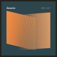 Desario - Long Lost