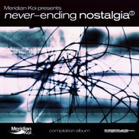 Meridian Koi - Never-Ending Nostalgia