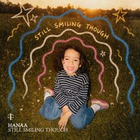 Hanaa - Still Smiling Though