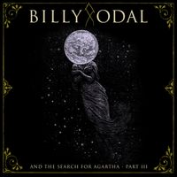 Billy Odal - And the Search for Agartha &bull; Part III