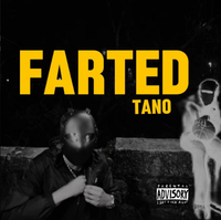 WhoisTano - FARTED