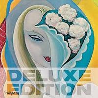 Derek and The Dominos - Layla and Other Assorted Love Songs (50th Anniversy Deluxe Edition)