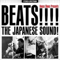 House Shoes - BEATS!!!! THE JAPANESE SOUND!