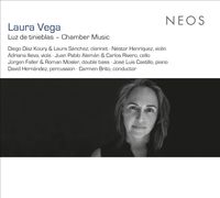 Diego Díaz Koury - Laura Vega: Luz de tinieblas - Chamber Music