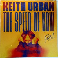 Keith Urban - THE SPEED OF NOW Part 1 [Vinyl]