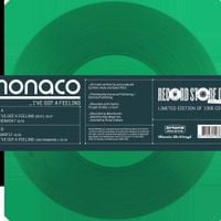 Monaco - I've Got A Feeling