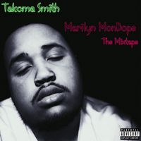Takoma Smith - Marylin MonDope