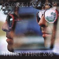 George Harrison - Thirty Three & 1/ॐ