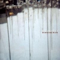 The Frames - Burn the Maps