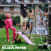 Eliza Rose - FABRICLIVE. Presents Eliza Rose