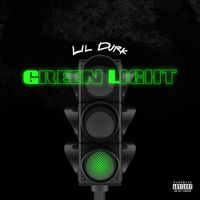 Lil Durk - Green Light