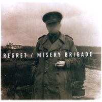 Regret - Misery Brigade